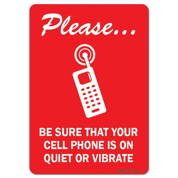OSHA, 3.5" Height, 5" x 3.5", Landscape, PK10, Your Cell Phone is on Quiet or Vibrate W/ Graphic